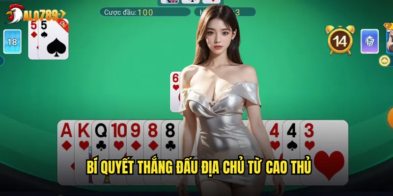 Đấu Địa Chủ ALO789 Game Bài Đấu Trí Kịch Tính Ba Người Chơi 3 Bí quyết thắng Đấu Địa Chủ từ cao thủ